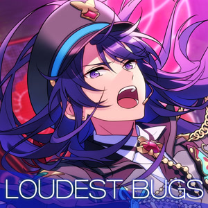 紅月のLOUDEST BUGSをリクエストしよう！