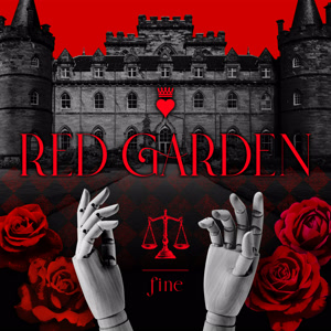 fineのRED GARDENをリクエストしよう！