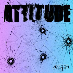 aespaのATTITUDEをリクエストしよう！