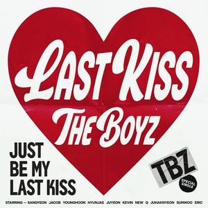 THE BOYZのLast Kissをリクエストしよう！