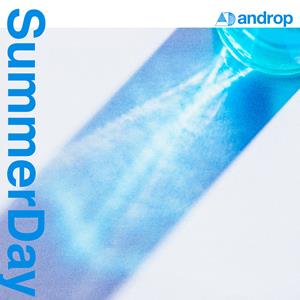 andropのSummerDayをリクエストしよう！