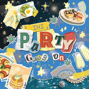 INIのParty Goes Onをリクエストしよう！