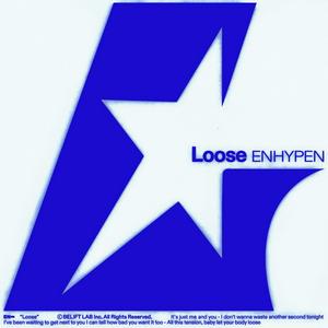 ENHYPENのLooseをリクエストしよう！