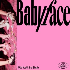 ODD YOUTHのBabyfaceをリクエストしよう！