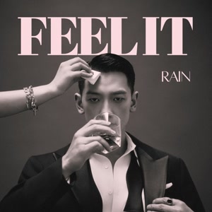 Rain(ピ)のFeel Itをリクエストしよう！
