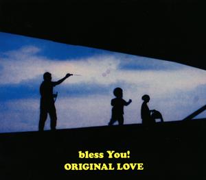 Original Loveのbless You!をリクエストしよう！