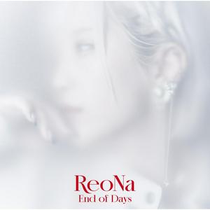ReoNaのEnd of Daysをリクエストしよう！