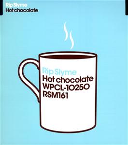 RIP SLYMEのHot chocolateをリクエストしよう！