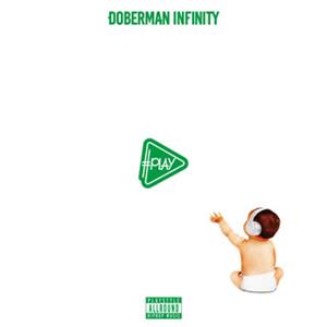 DOBERMAN INFINITYの#PLAYをリクエストしよう！
